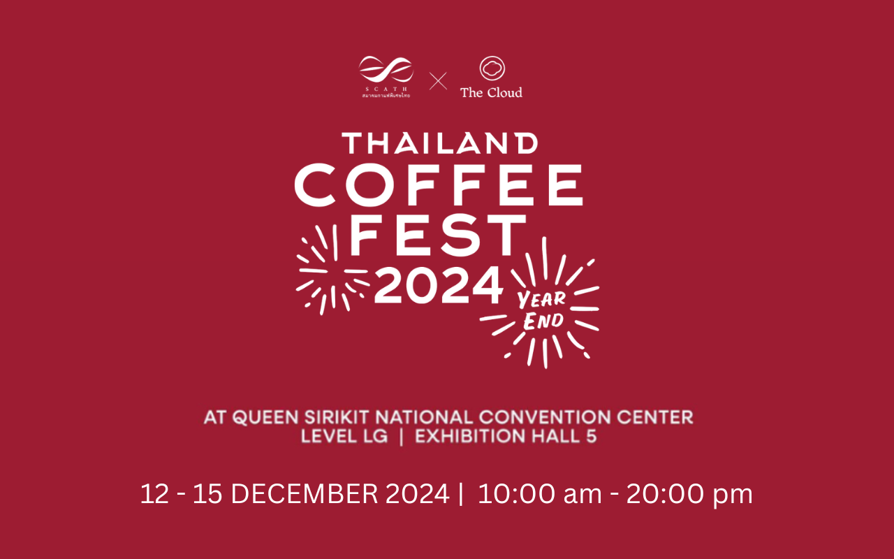 THAILAND COFFEE FEST ‘YEAR END’ 2024